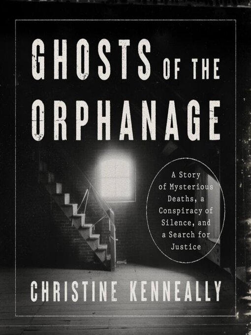 Title details for Ghosts of the Orphanage by Christine Kenneally - Wait list